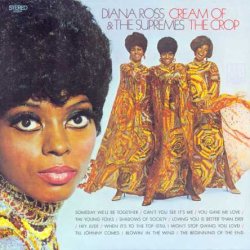 Diana Ross & The Supremes - Cream Of The Crop (2012) [Japan]
