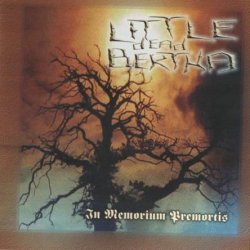 Little Dead Bertha - In Memorium Premortis (1997)