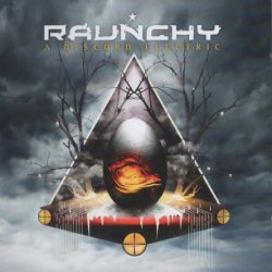 Raunchy - A Discord Electric (2010)