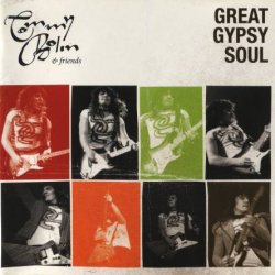 Tommy Bolin & Friends - Great Gypsy Soul (2012)