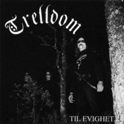 Trelldom - Til Evighet ... (1995)