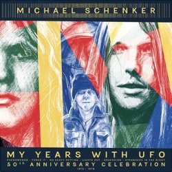 Michael Schenker - My Years With UFO - 50th Anniversary Celebration 1972-1978 (2024)
