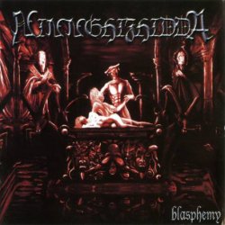 Ninnghizhidda - Blasphemy (1998) [Reissue 2003]