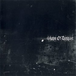 Shape Of Despair - Shape Of Despair (2005)