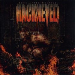Hackneyed - Burn After Reaping (2009)