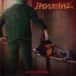 Haemorrhage & Dead - Chainsaw Necrotomy & Dead