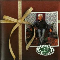 Mikael Erlandsson - The Gift (2002) [Japan]