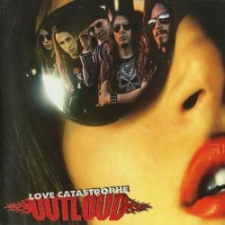 Outloud - Love Catastrophe (2011)