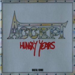 Accept - Hungry Years (1987)