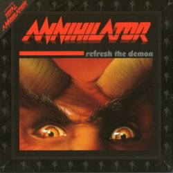 Annihilator - Refresh The Demon (1996)