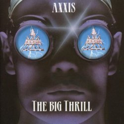 Axxis - The Big Thrill (1993)