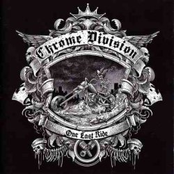 Chrome Division - One Last Ride (2018)