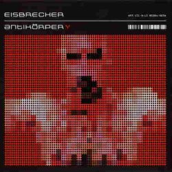 Eisbrecher - Antikorper (2006)
