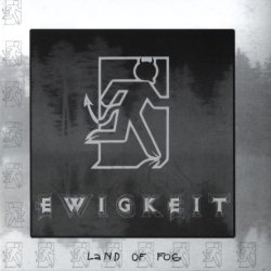 Ewigkeit - Land Of Fog (2003)