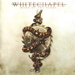 Whitechapel - Mark Of The Blade (2016)